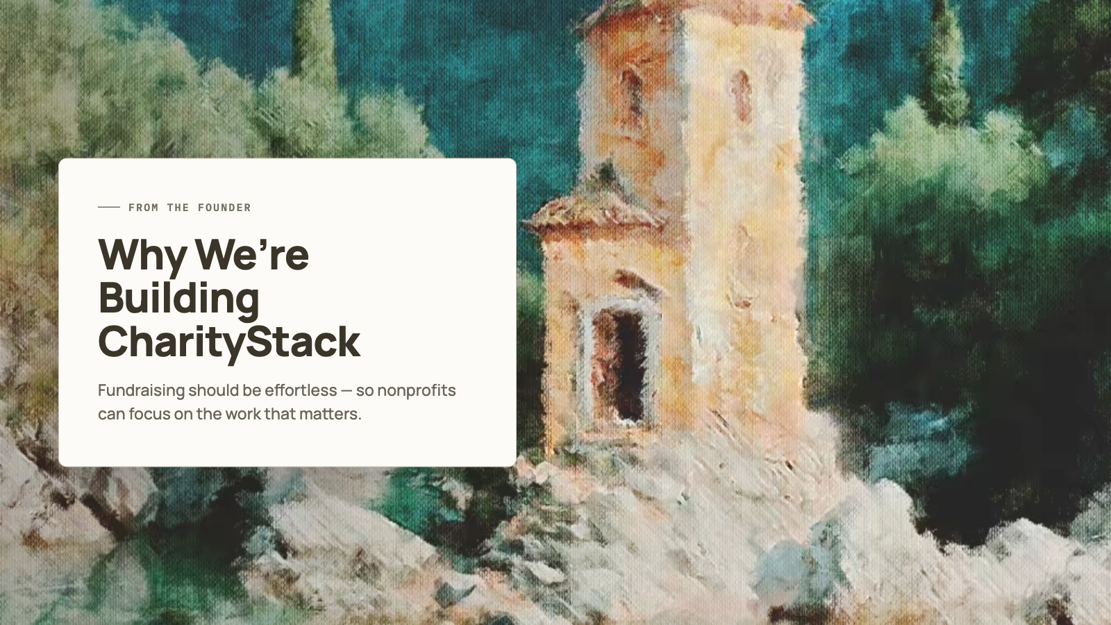 Why we're building CharityStack